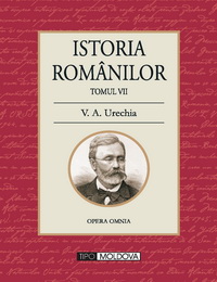coperta carte istoria romanilor
tomul vii  de v. a. urechia